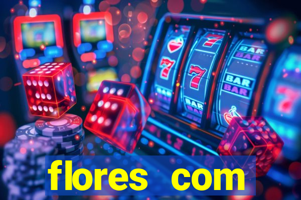 flores com significados negativos